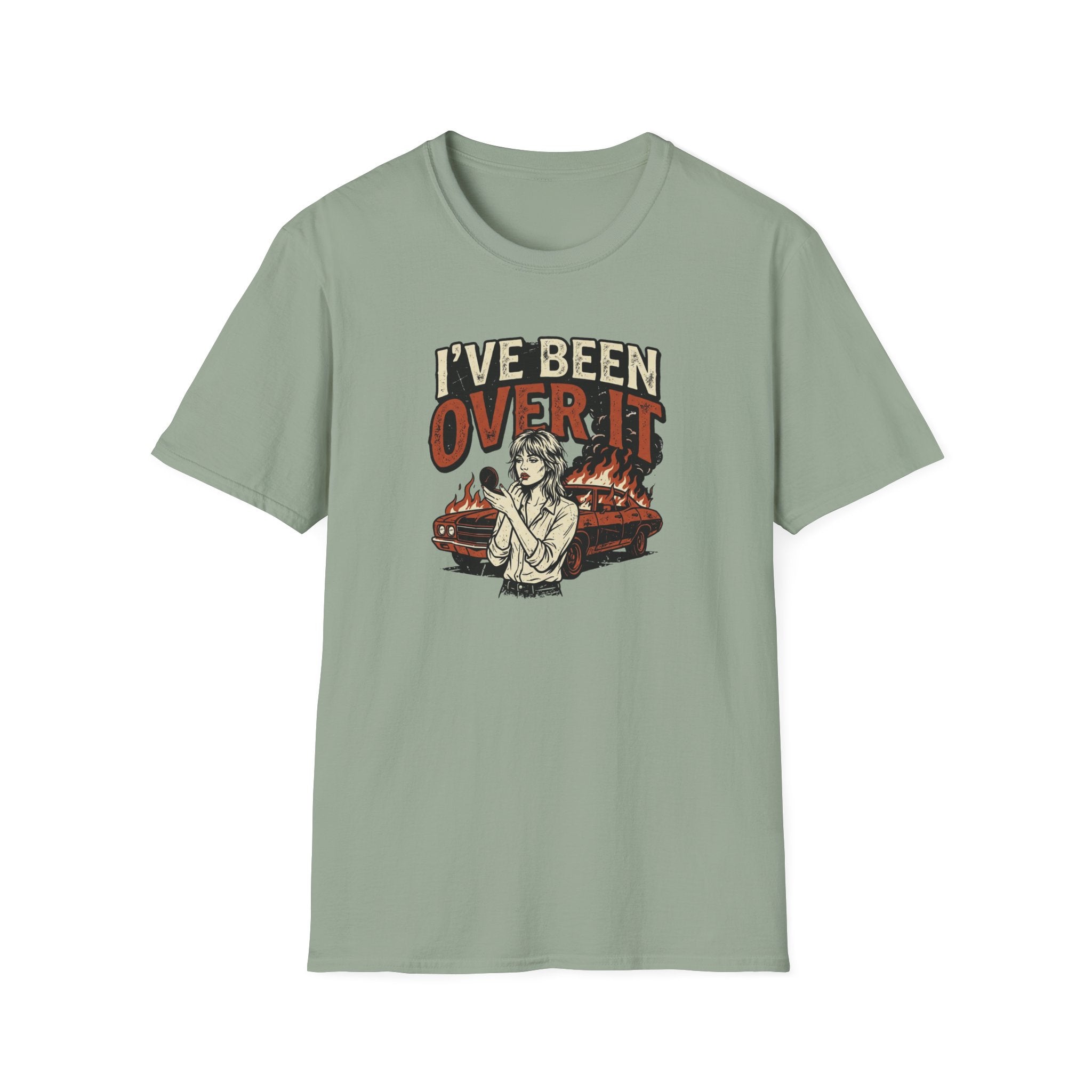 I've Been Over It T-Shirt