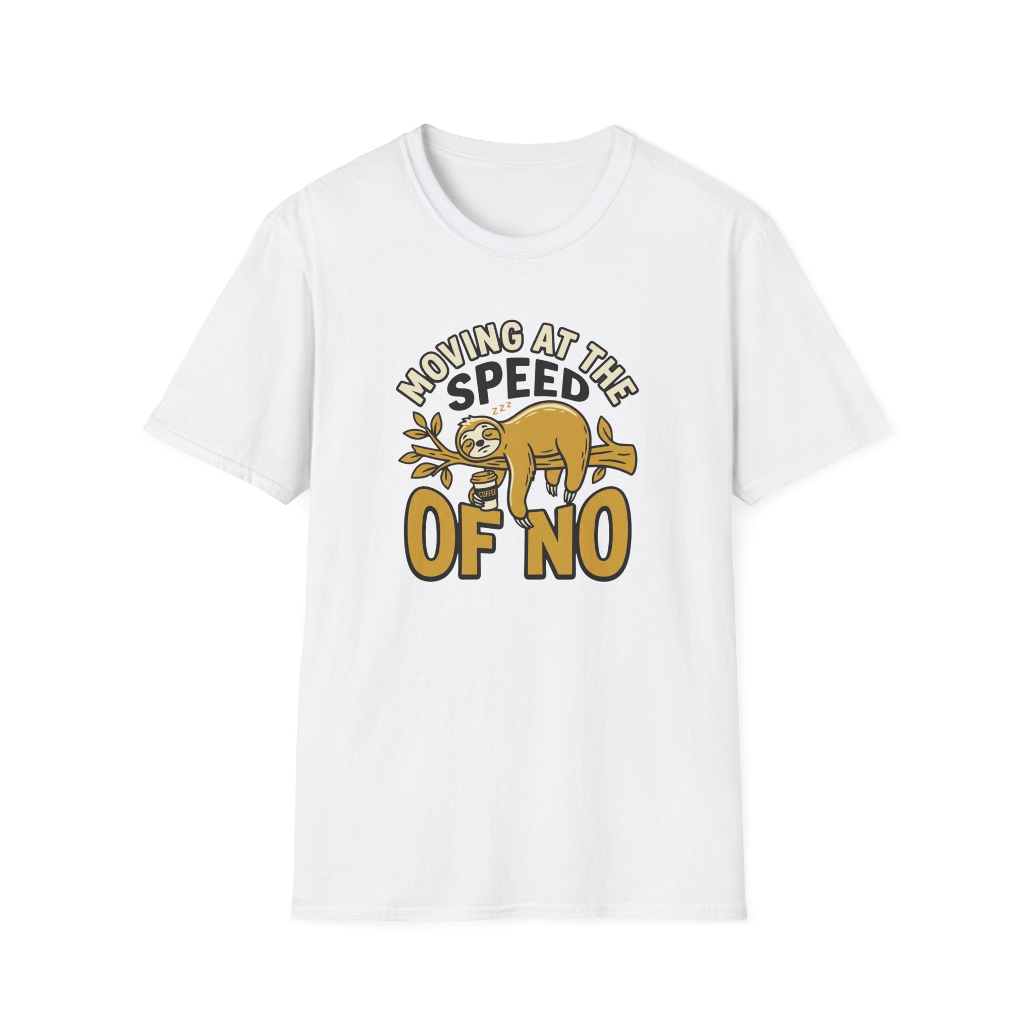 Moving At The Speed Of No T-Shirt