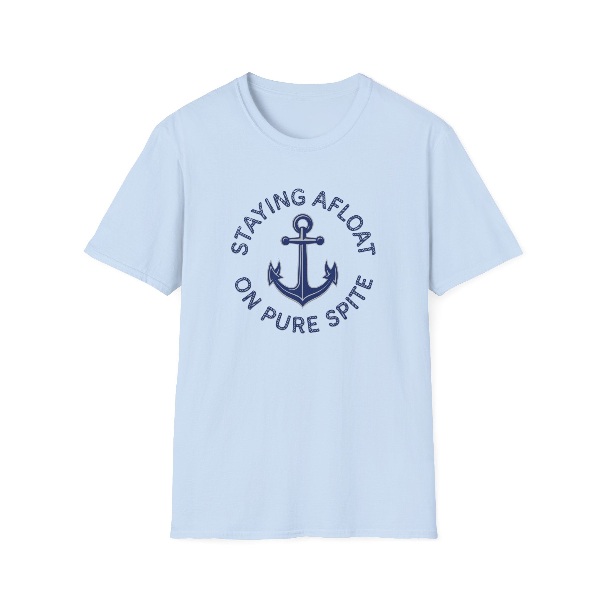 Staying Afloat On Pure Spite T-Shirt
