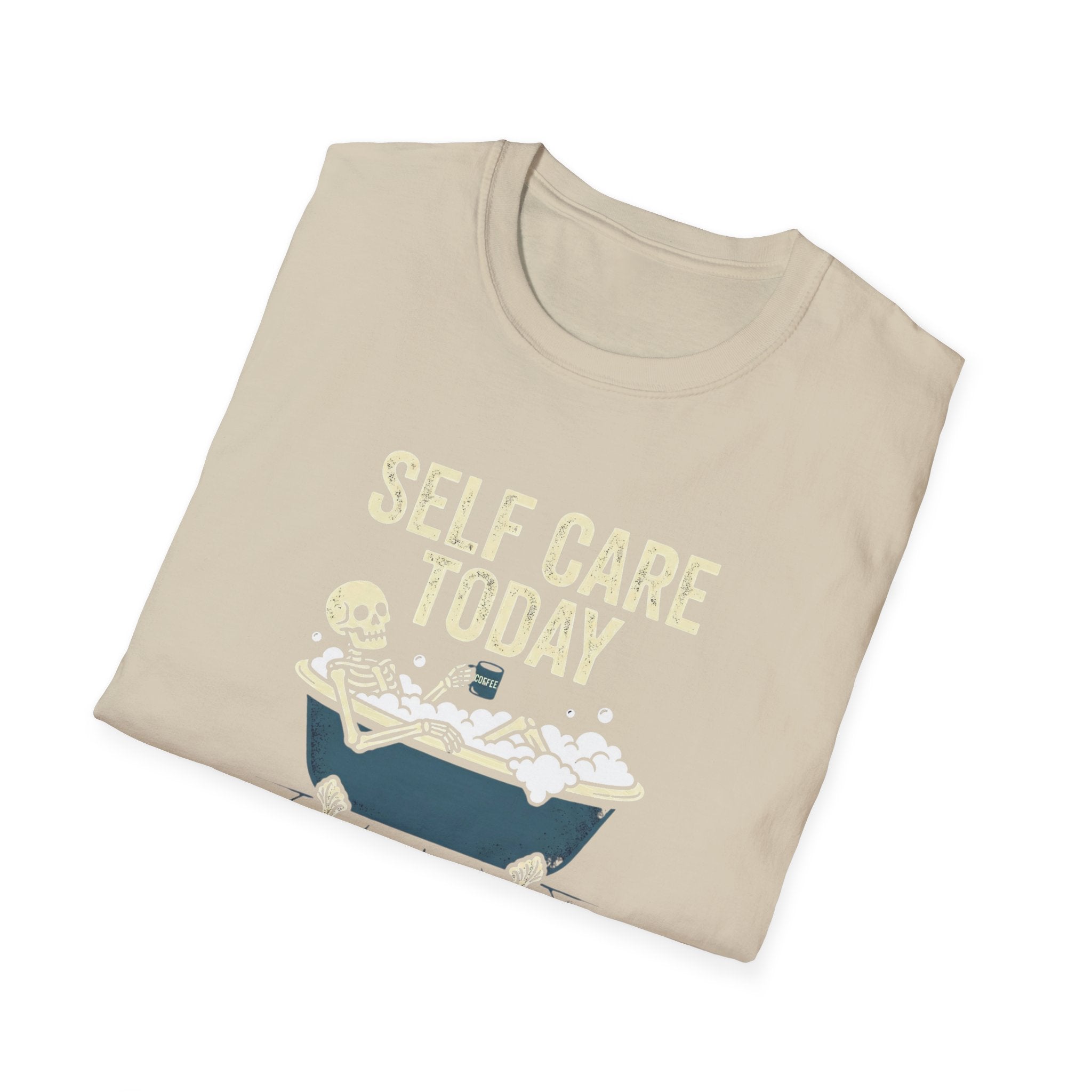 Self Care Today T-Shirt