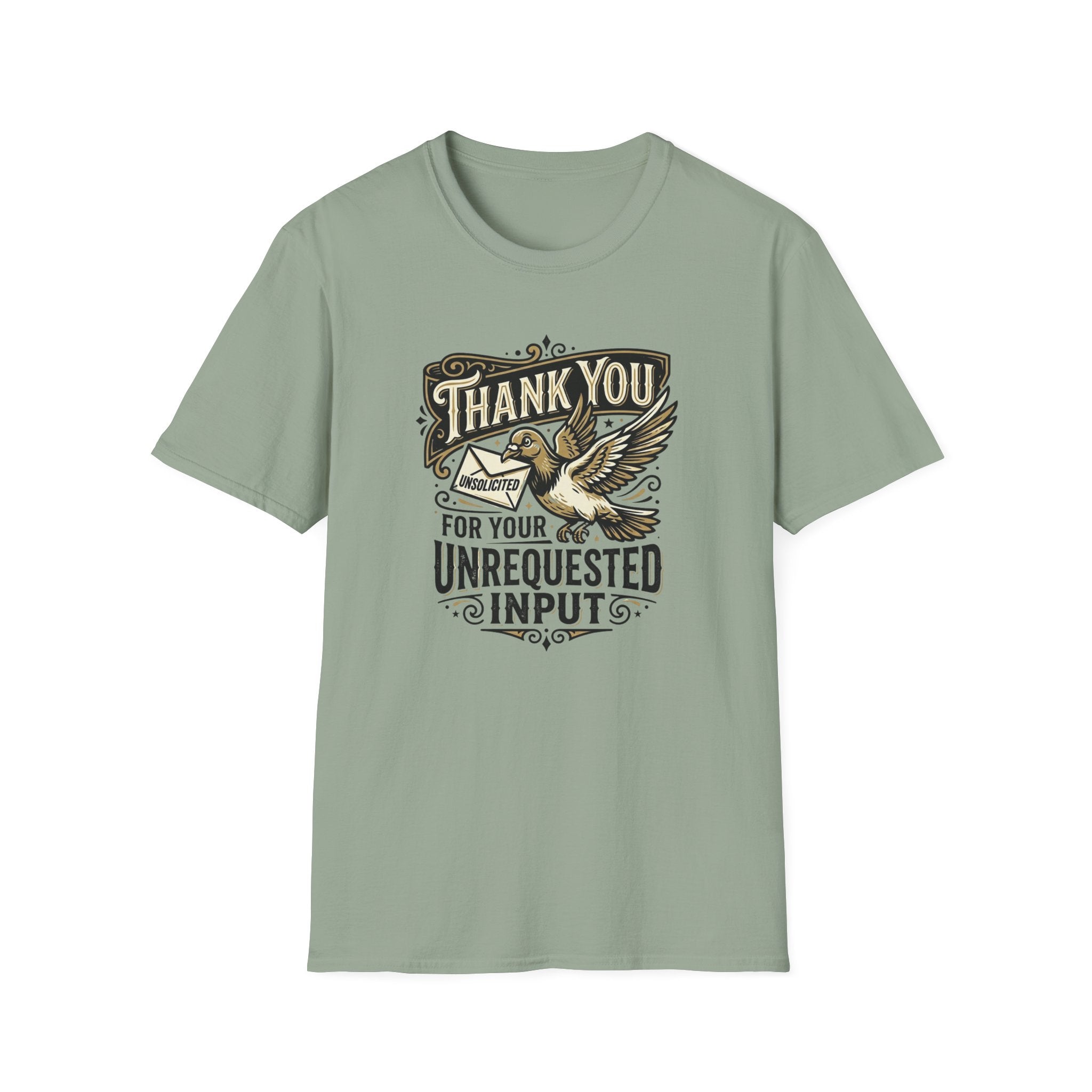 Thank You for The Unsolicited Advise T-Shirt