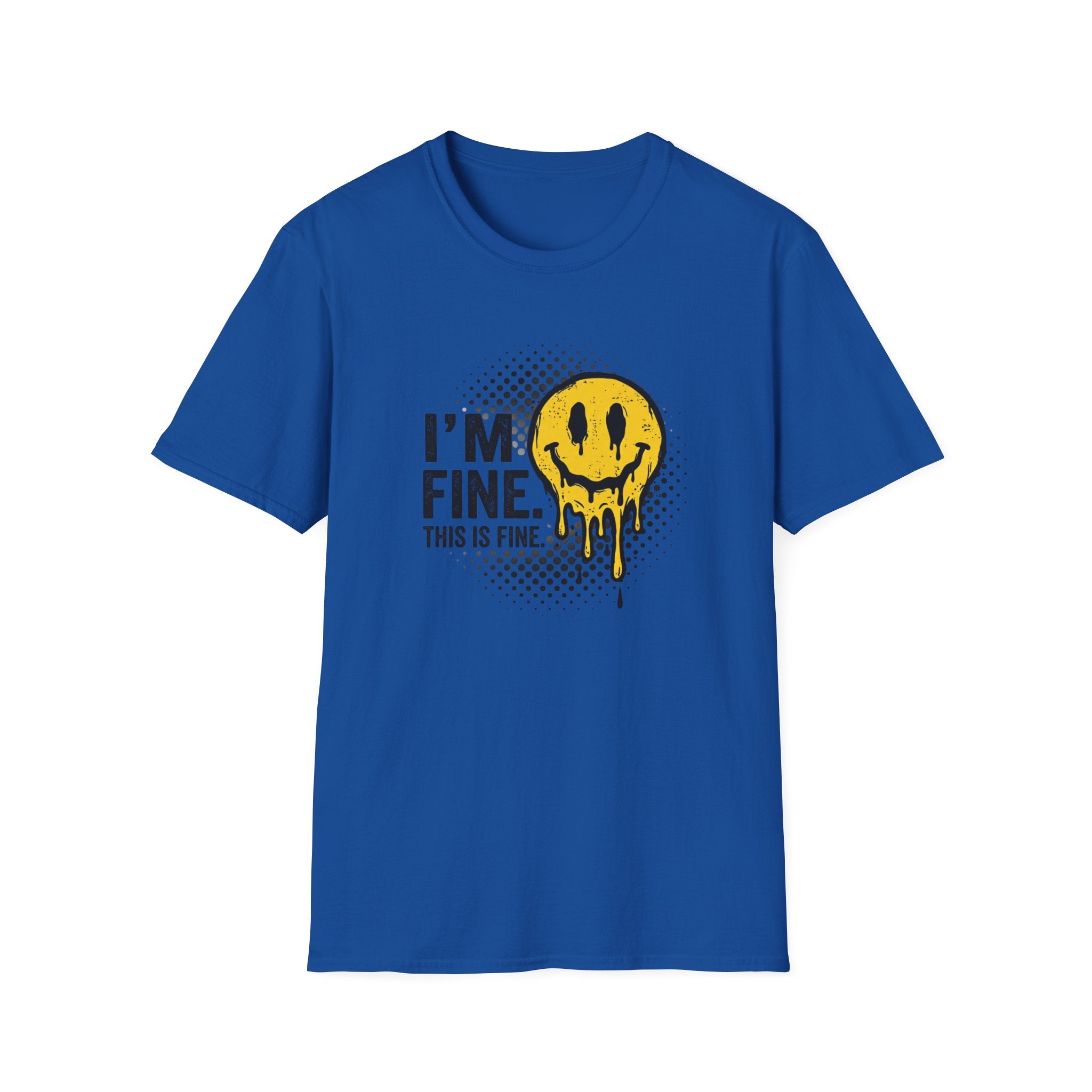 I'M Fine This Is Fine T-Shirt