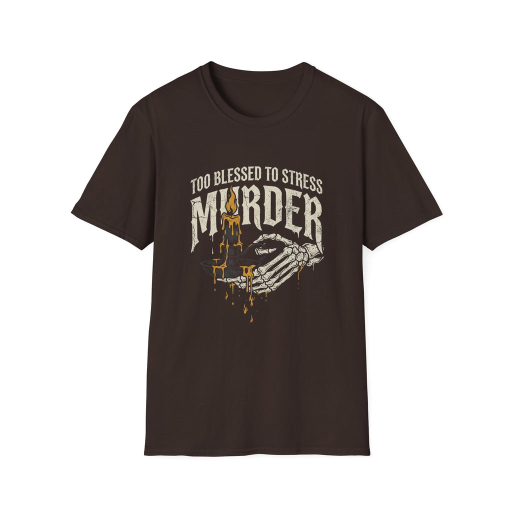Too blessed to stress m T-Shirt