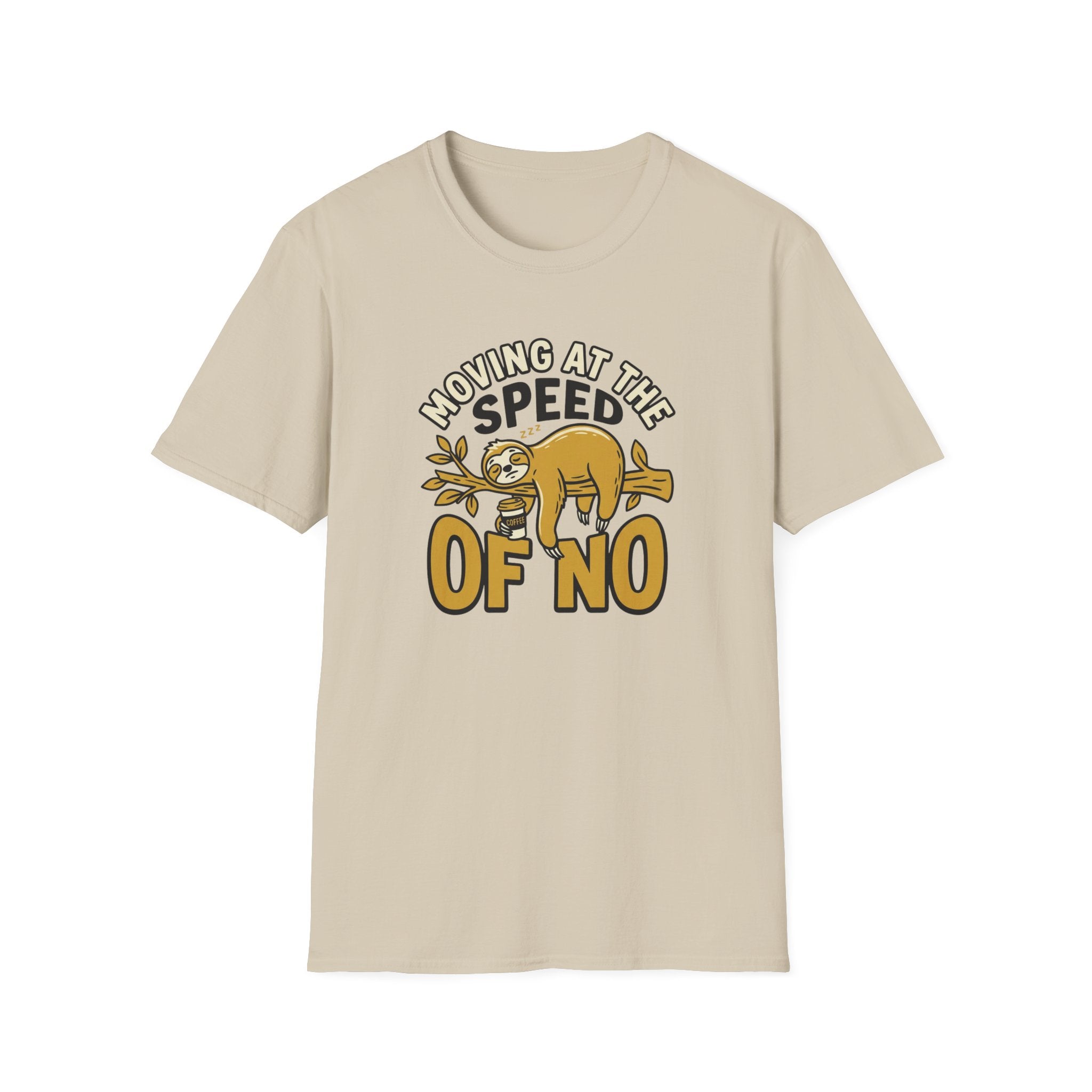 Moving At The Speed Of No T-Shirt