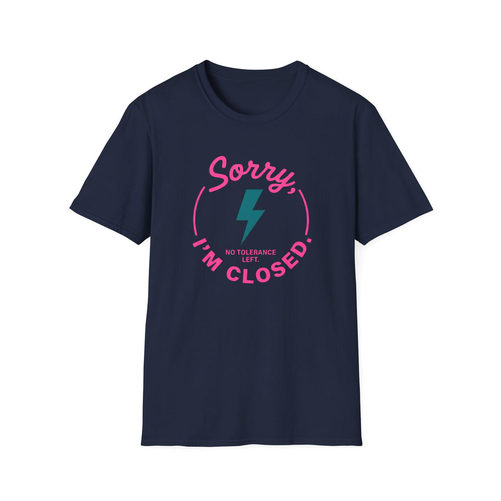 Sorry I'm Closed T-Shirt