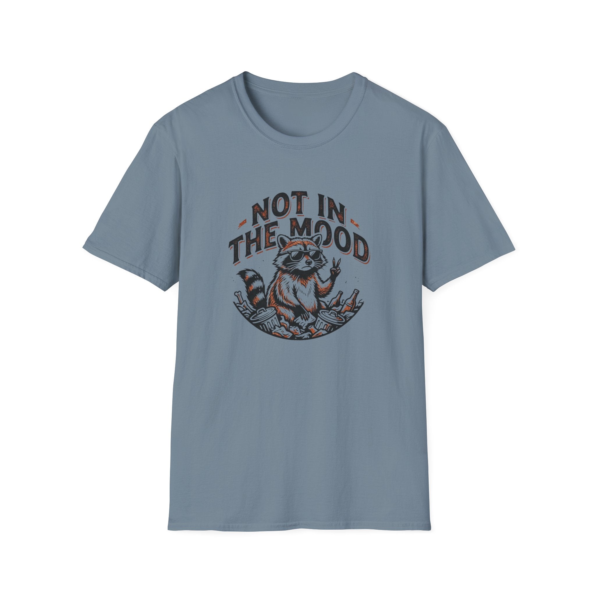 Not in the Mood T-Shirt