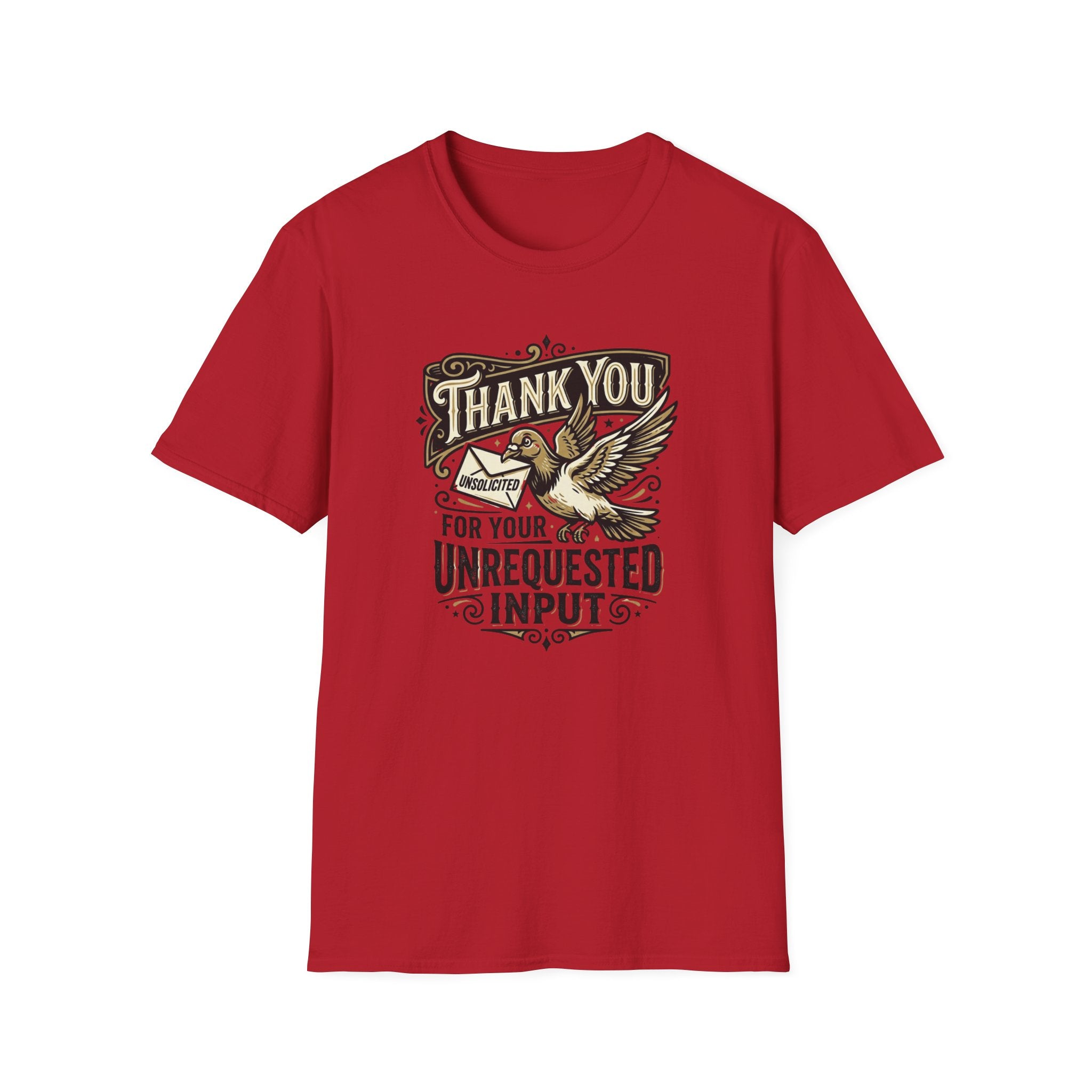 Thank You for The Unsolicited Advise T-Shirt