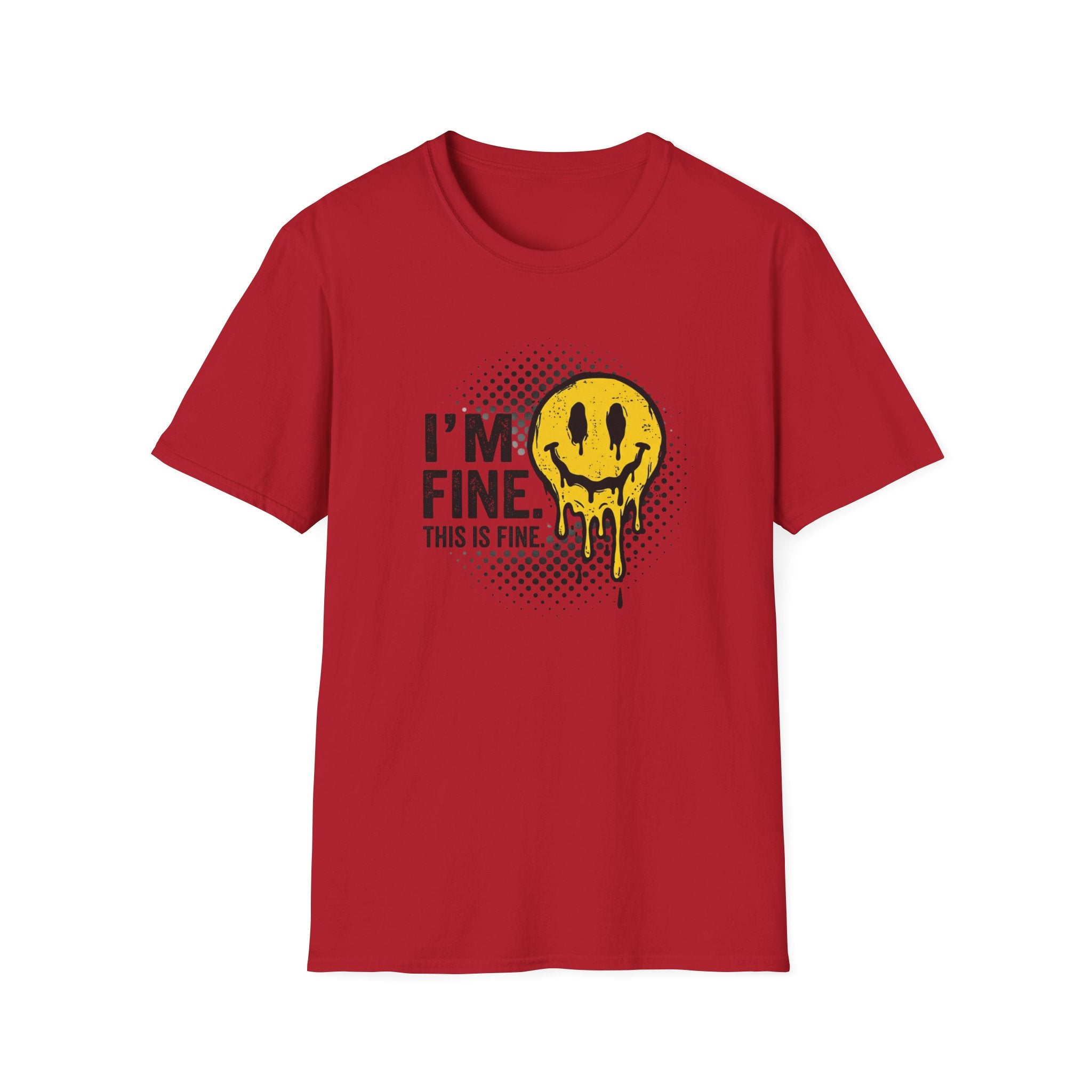 I'M Fine This Is Fine T-Shirt