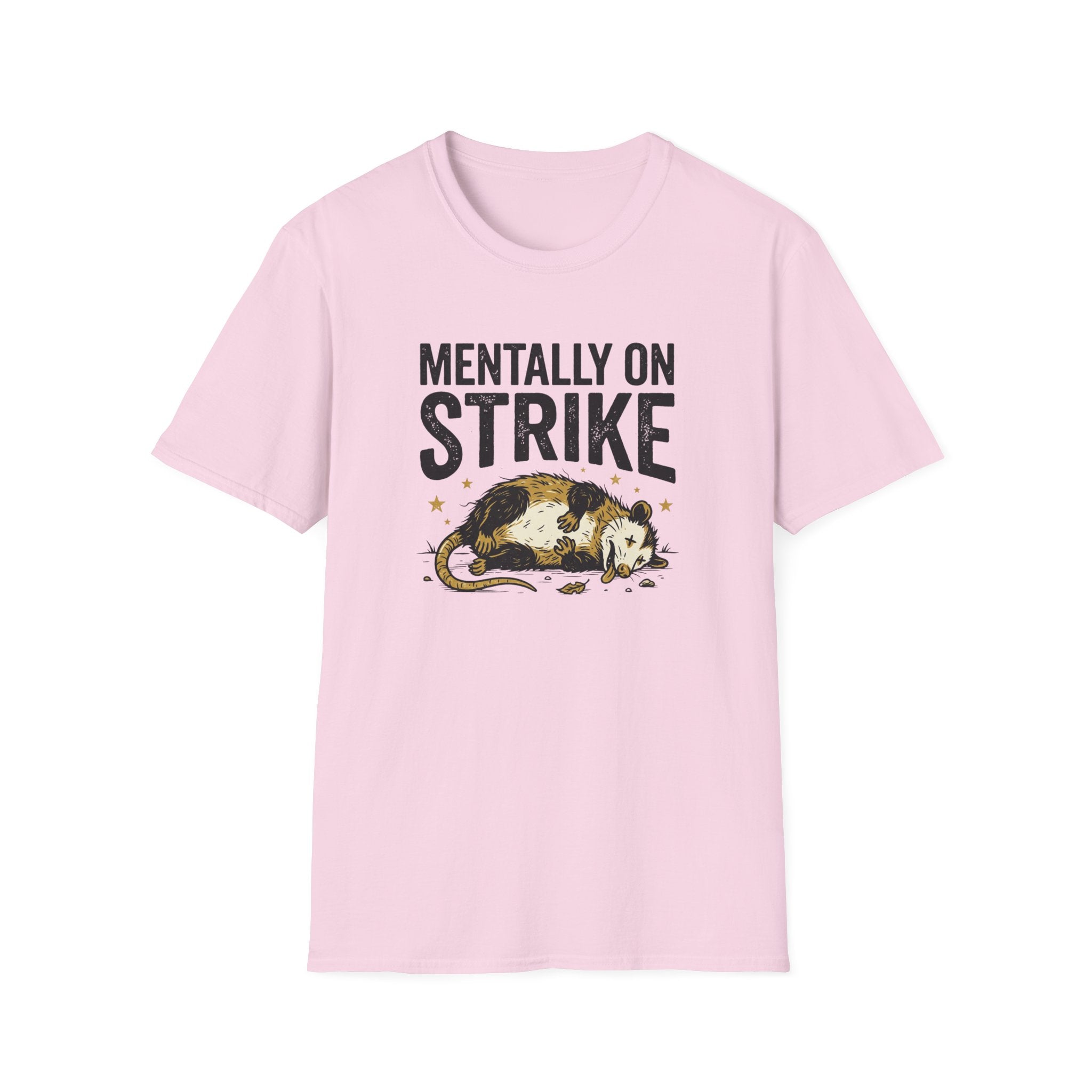 Mentally On Strike T-Shirt