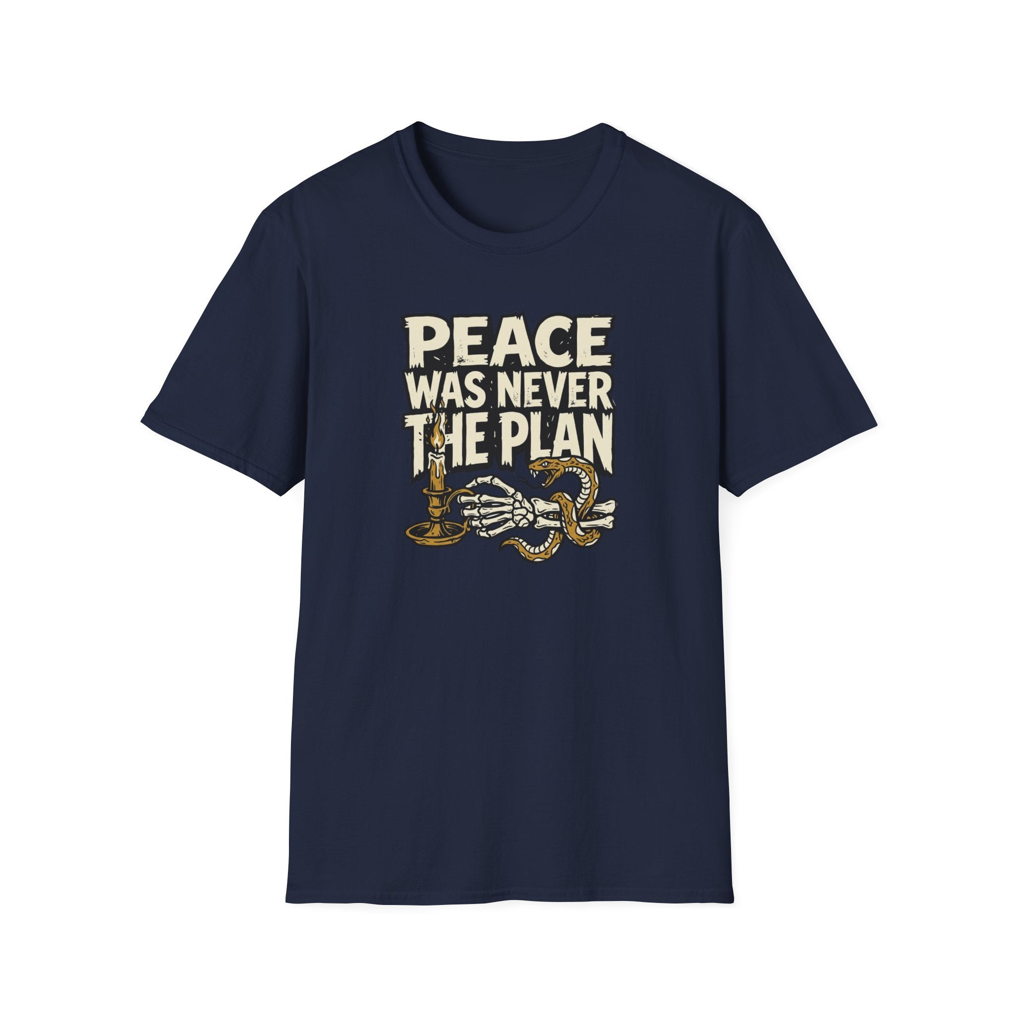 Peace Was Never the Plan T-Shirt