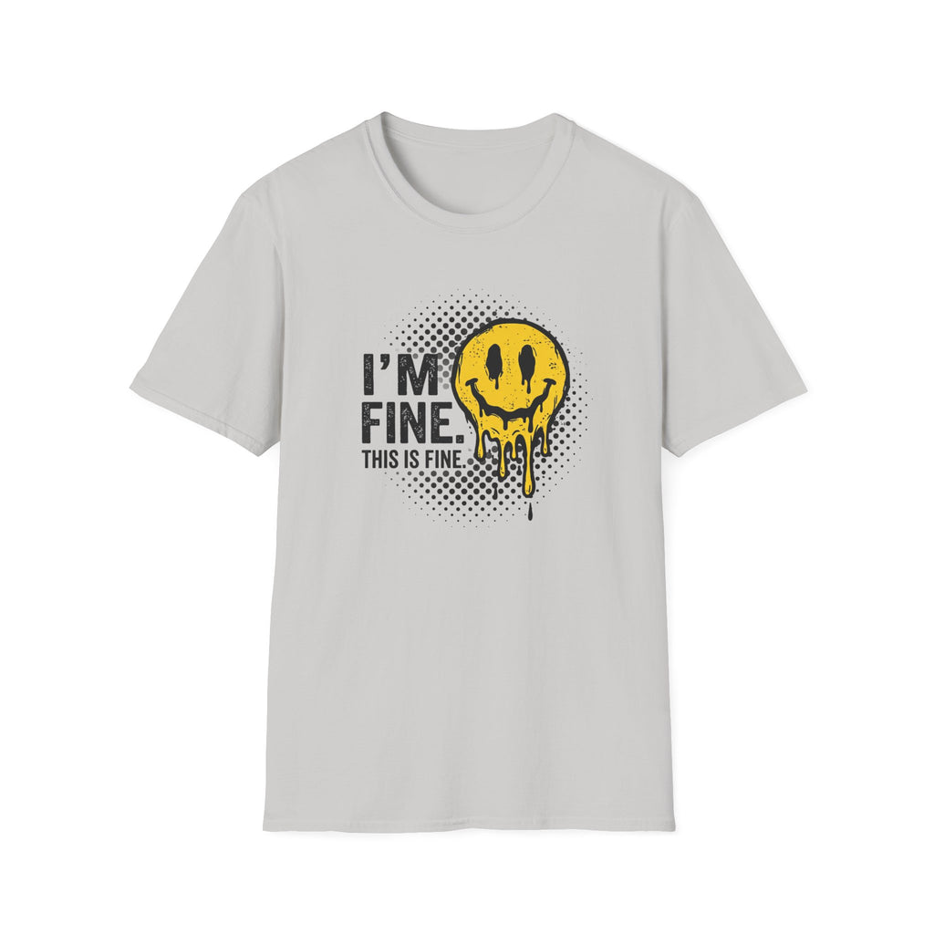 I'M Fine This Is Fine T-Shirt