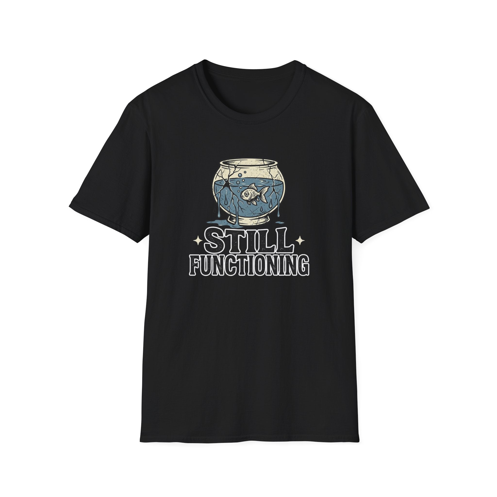 Still Functioning T-Shirt