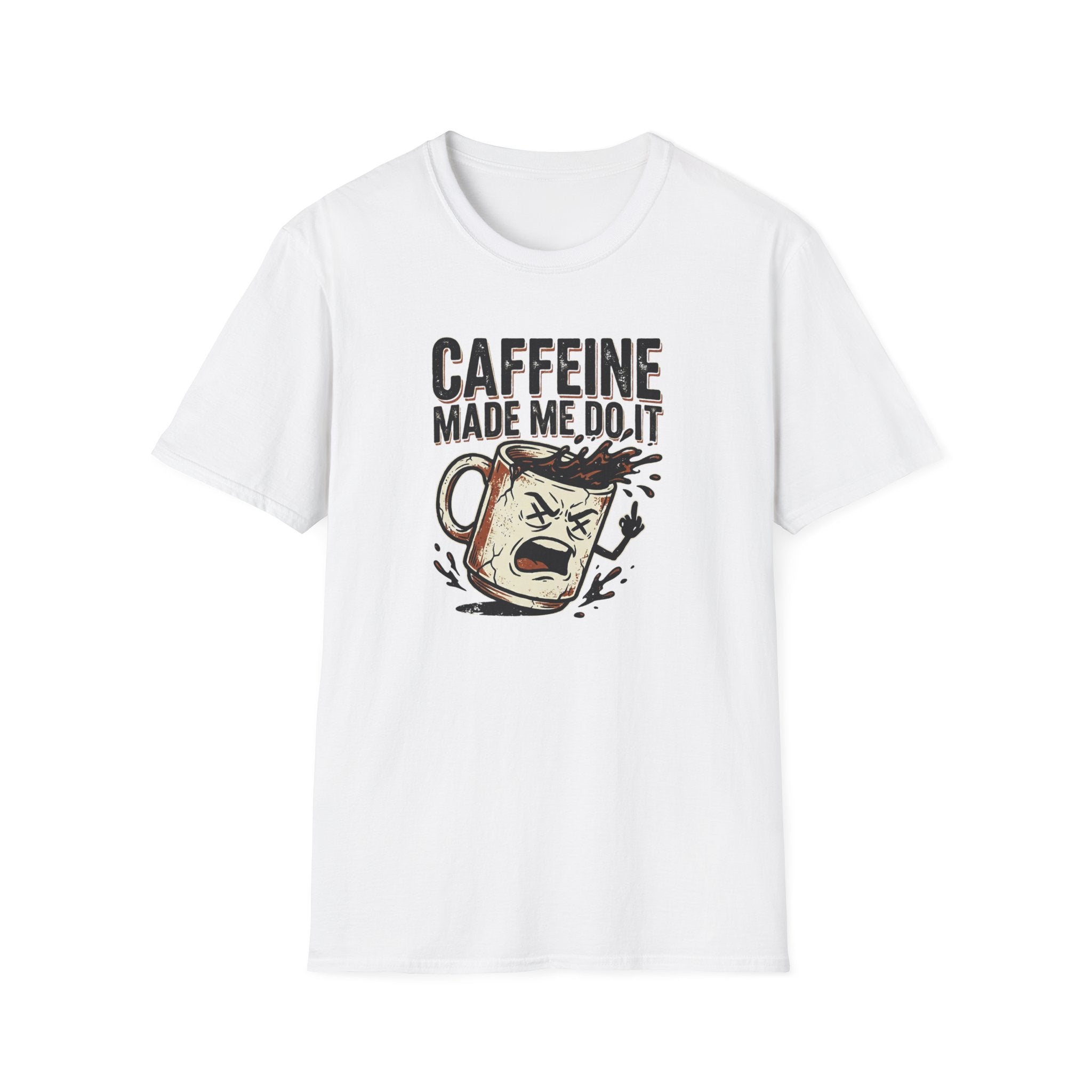 Caffeine Made Me Do It T-Shirt