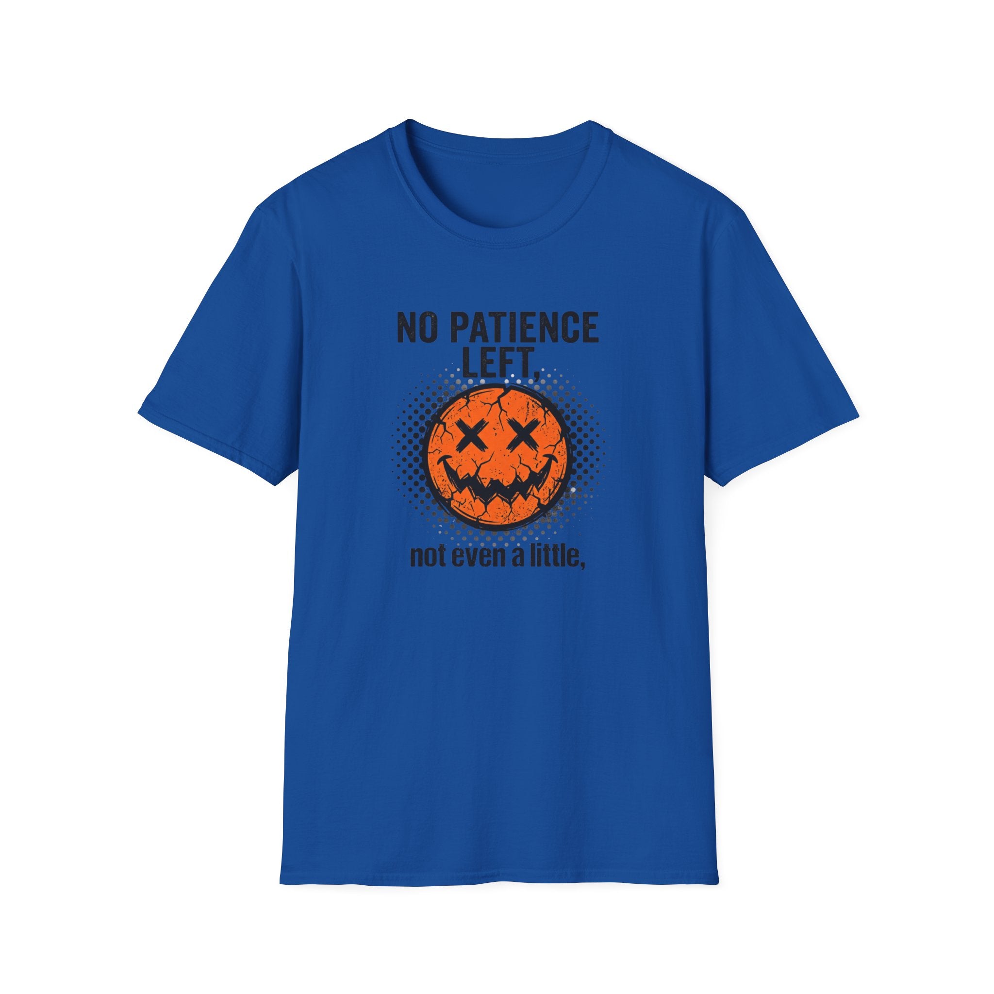 No Patience Left Not Even A Little T-Shirt