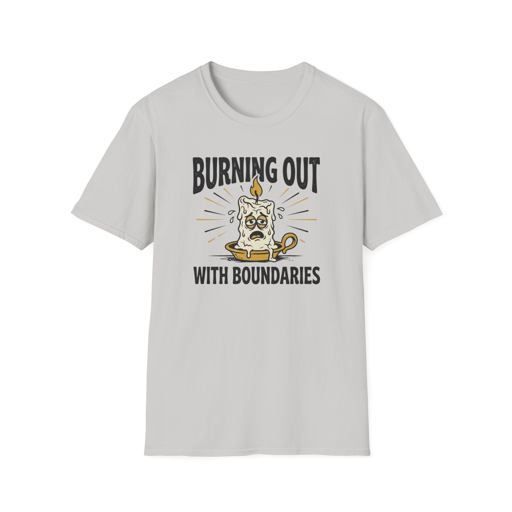 Burning out with Boundaries T-Shirt