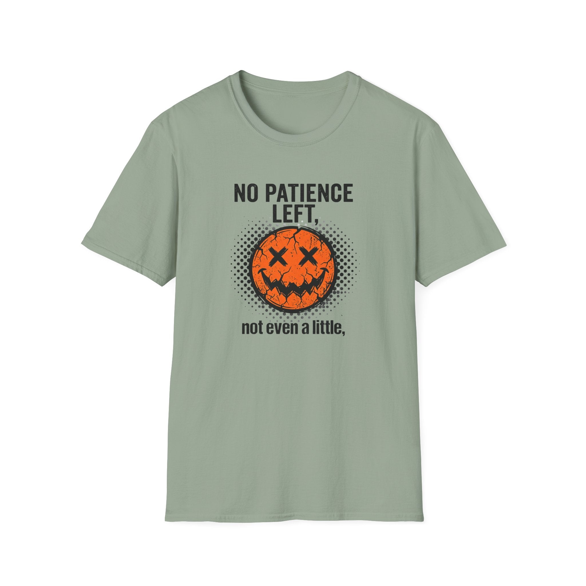 No Patience Left Not Even A Little T-Shirt