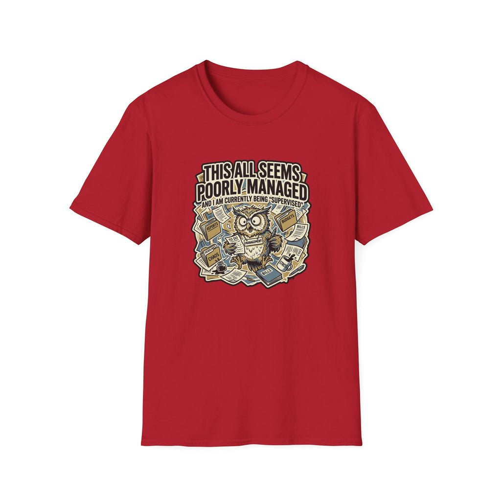 This All Seems Poorly Managed T-Shirt
