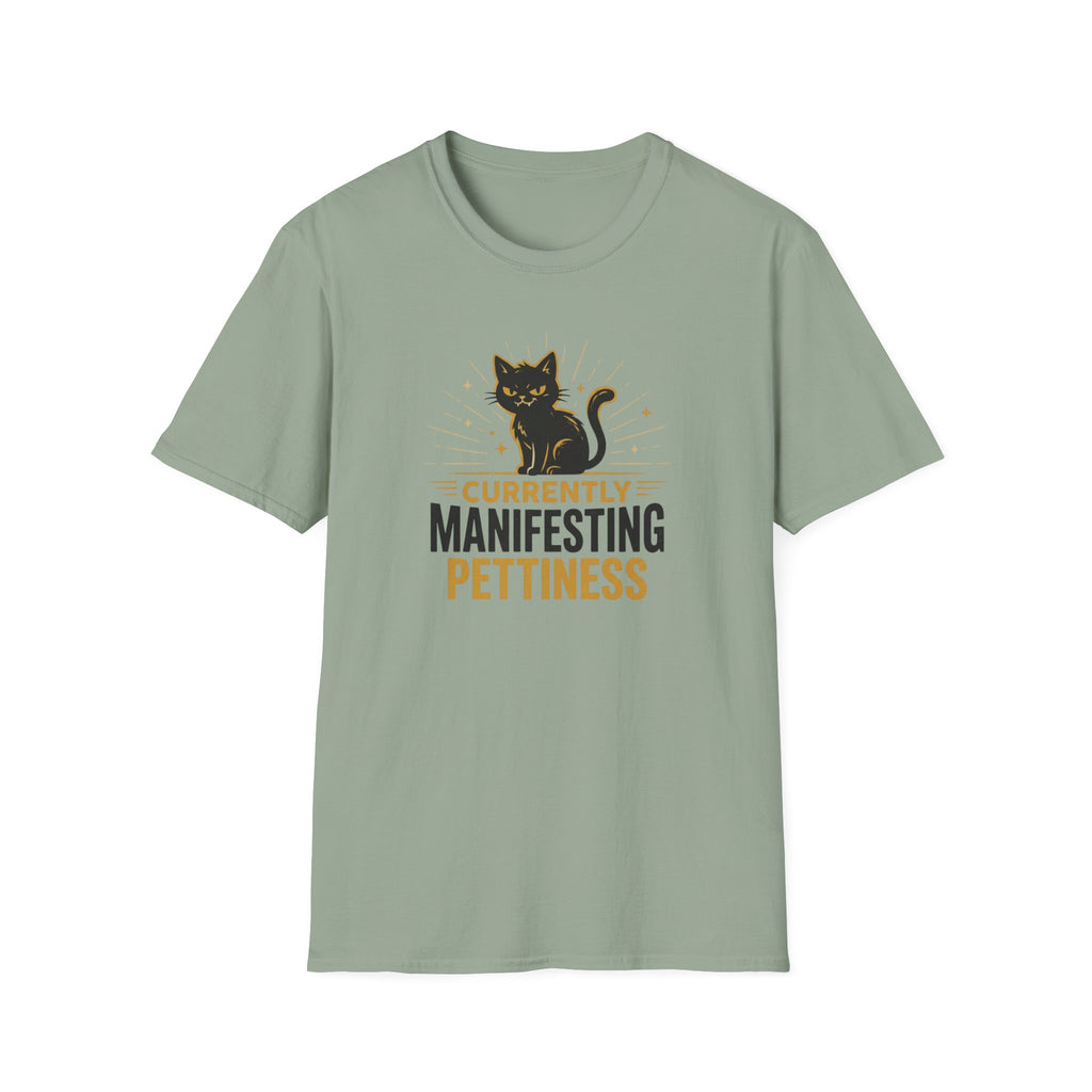 Currently Manifesting Pettiness T-Shirt