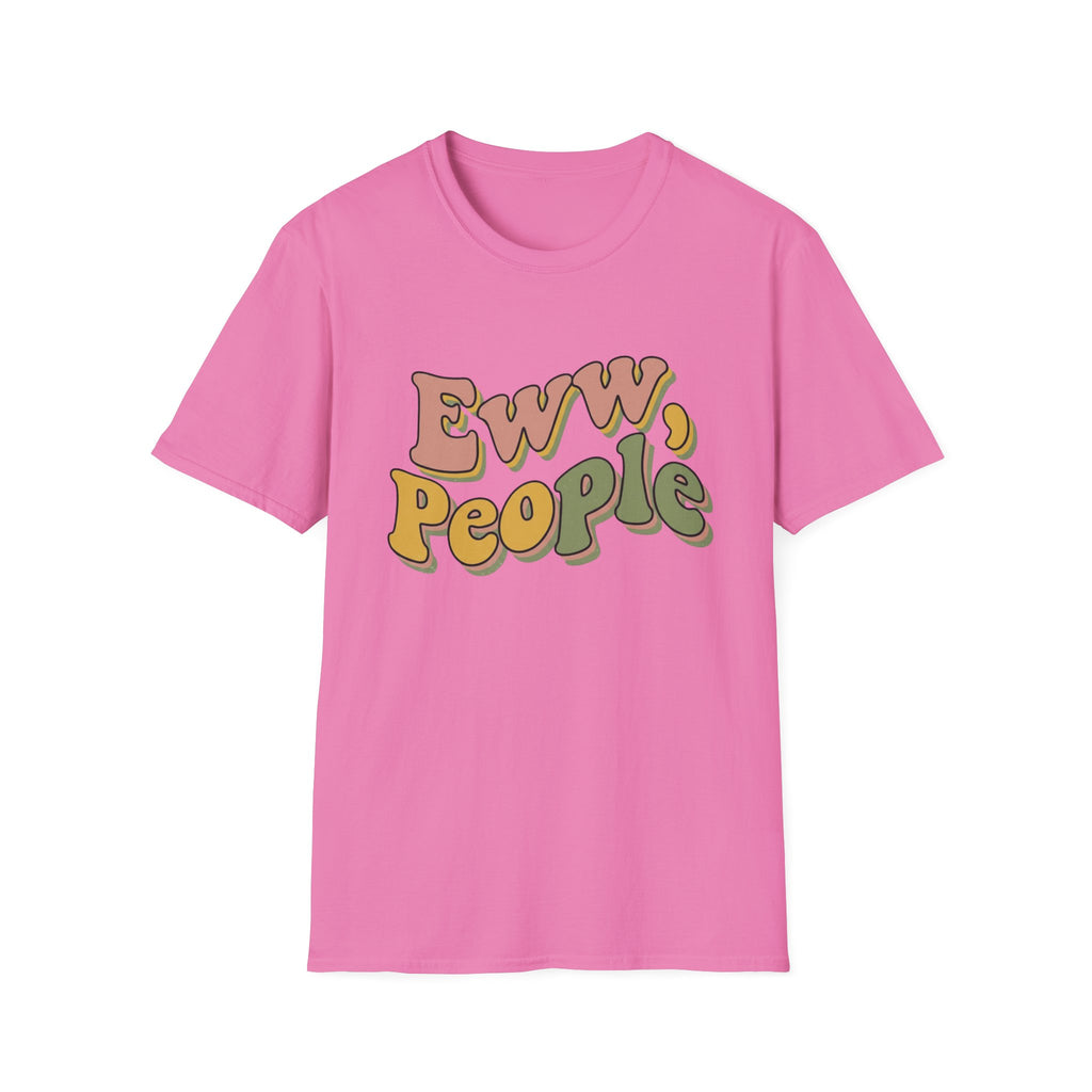 Eww People T-Shirt