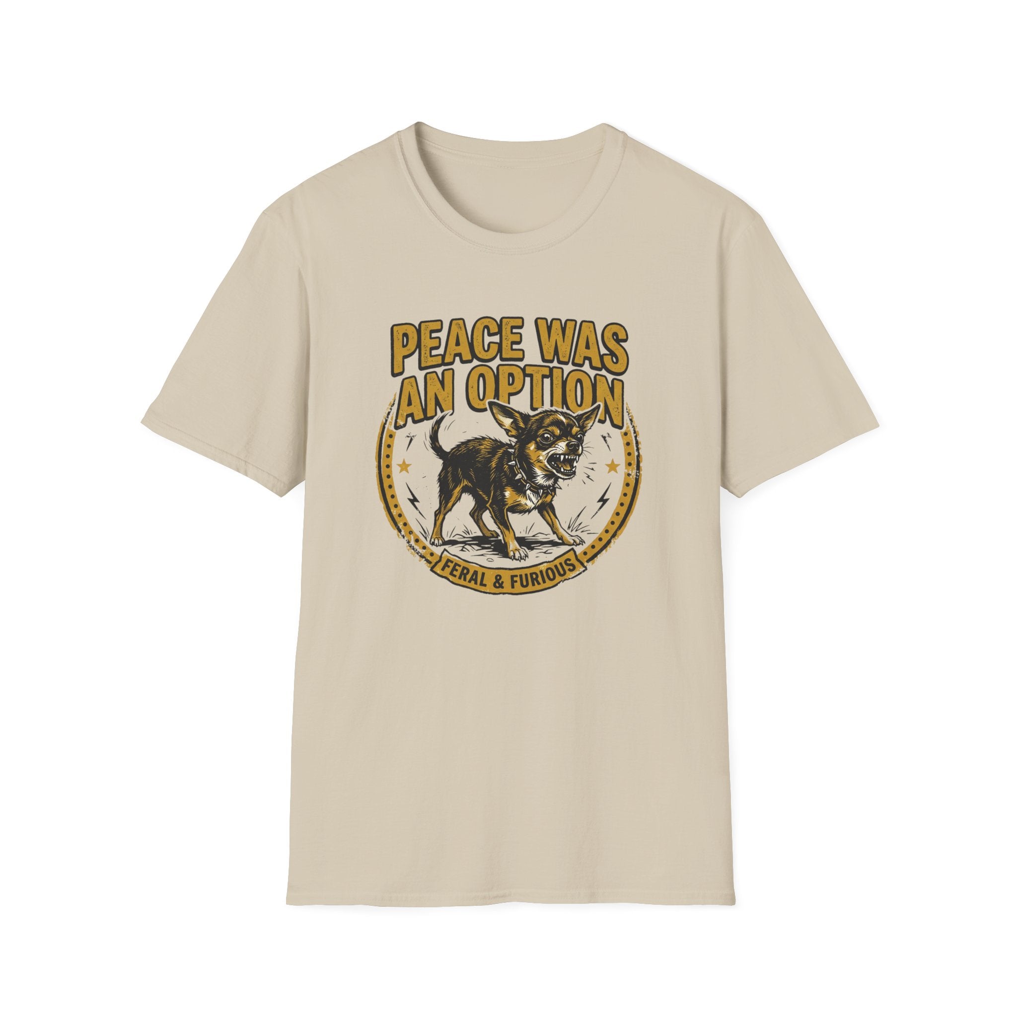 Peace was an Option T-Shirt
