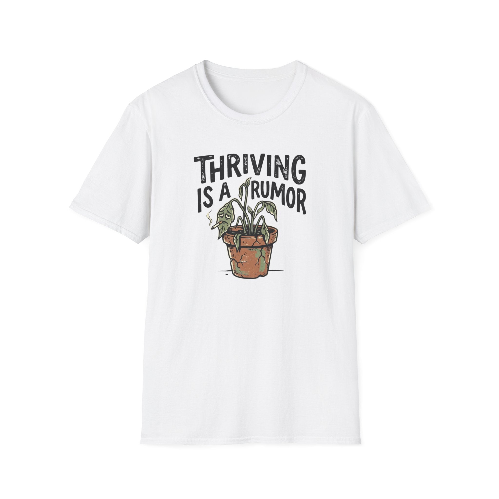 Thriving Is A Rumor T-Shirt