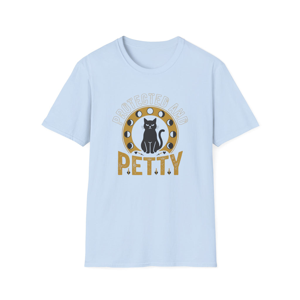 Protected and Petty T-Shirt