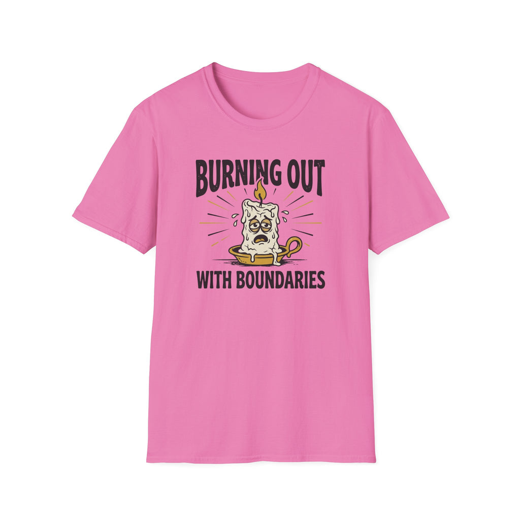 Burning out with Boundaries T-Shirt