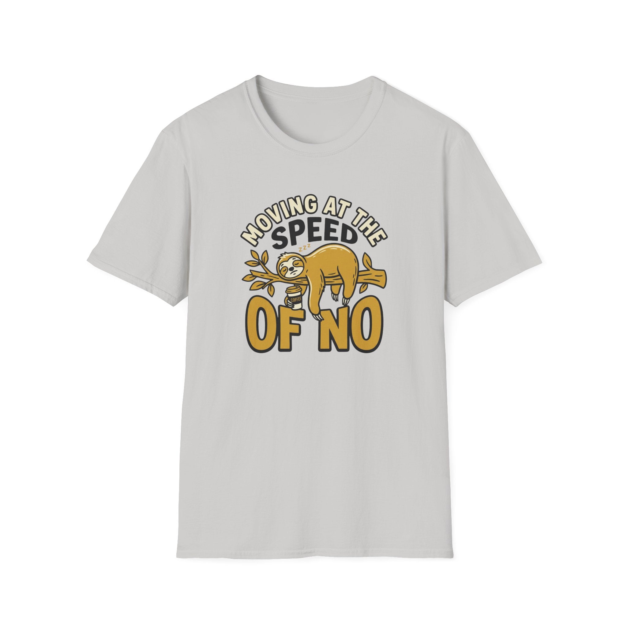 Moving At The Speed Of No T-Shirt
