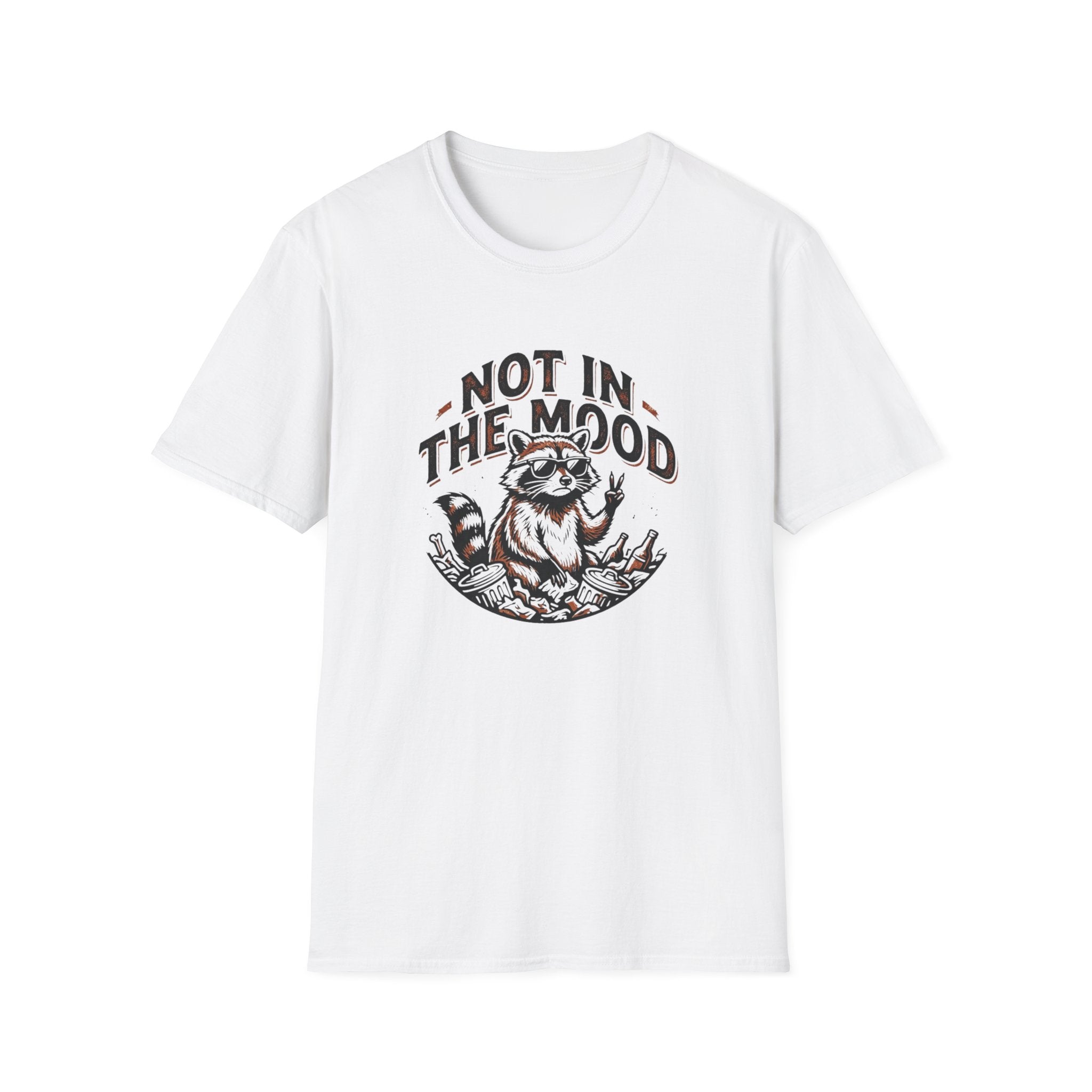 Not in the Mood T-Shirt