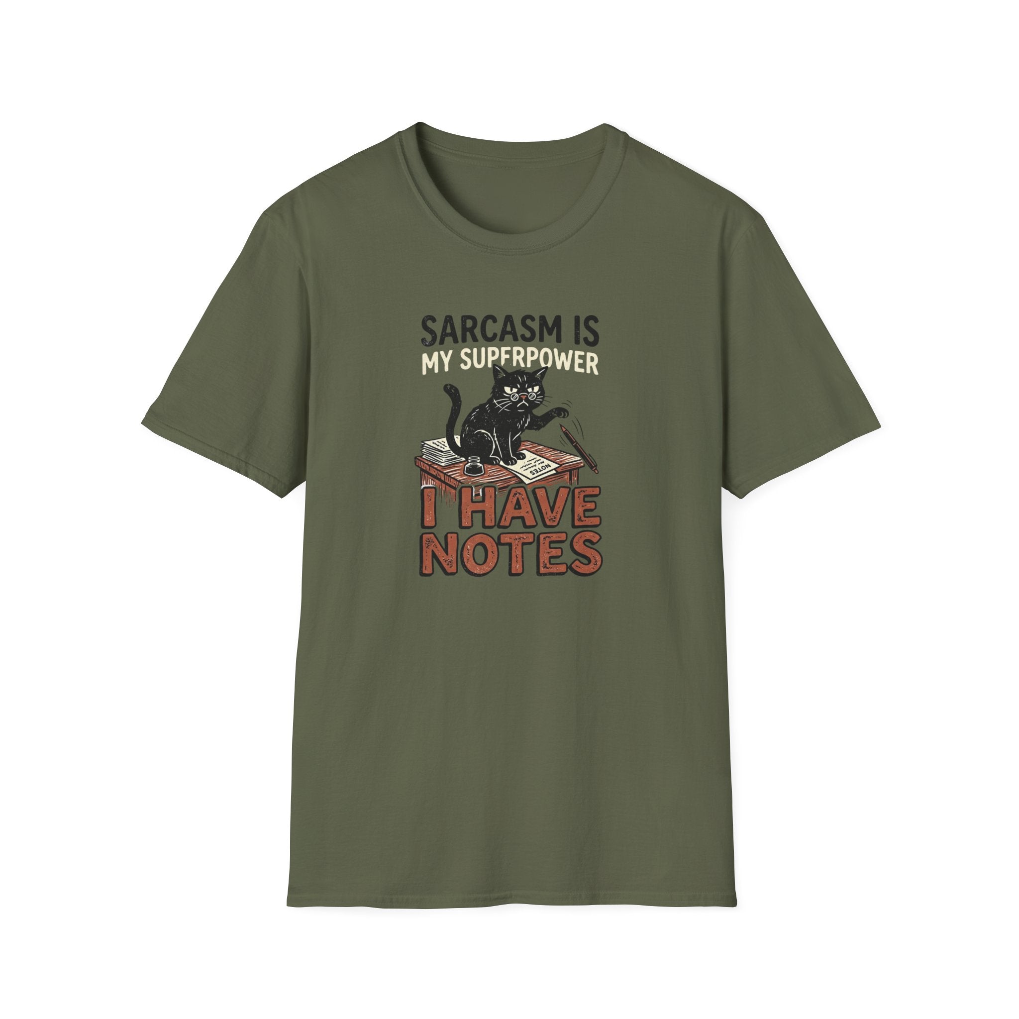 Sarcasm Is My SuperPower I have Notes T-Shirt