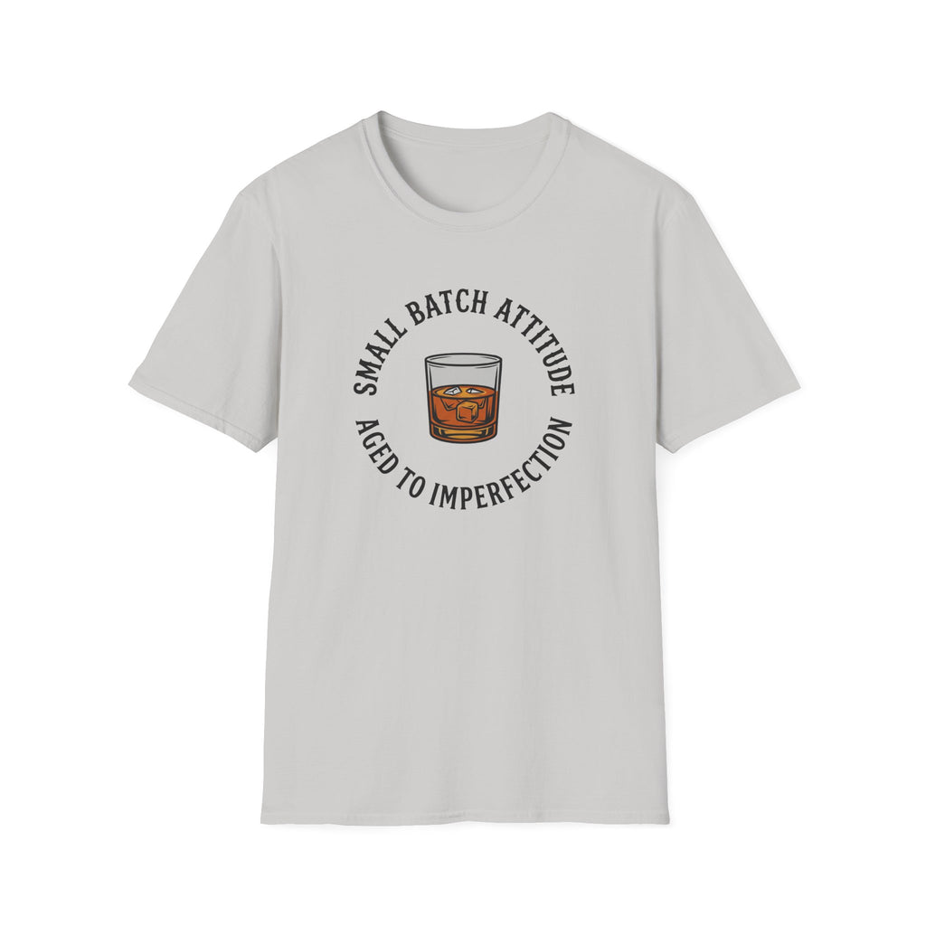 Small Batch Attitude Aged To Perfection T-Shirt