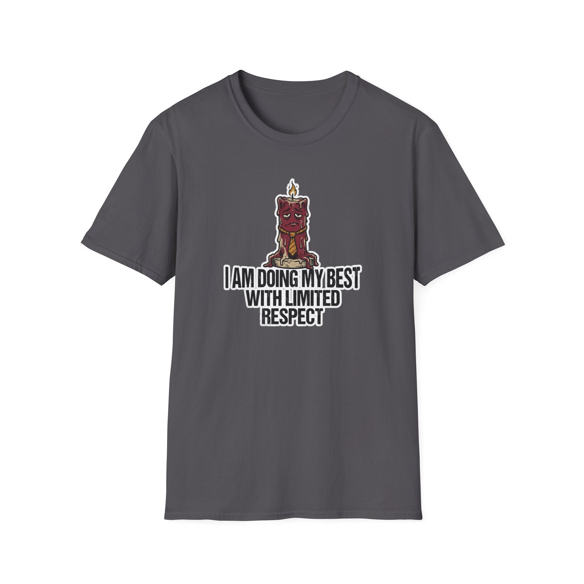 I Am Doing My Best With Limited Respect T-Shirt