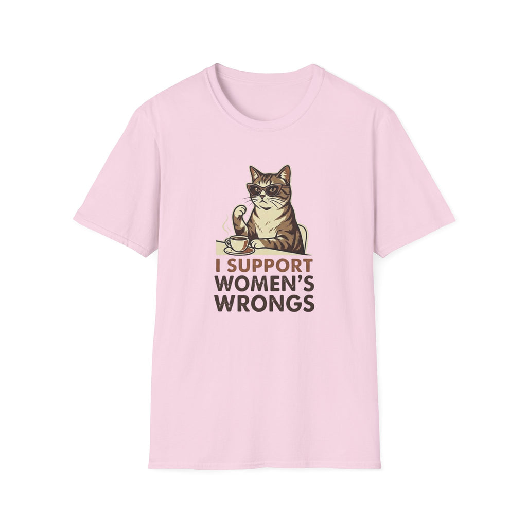 I Support Womens Wrongs T-Shirt