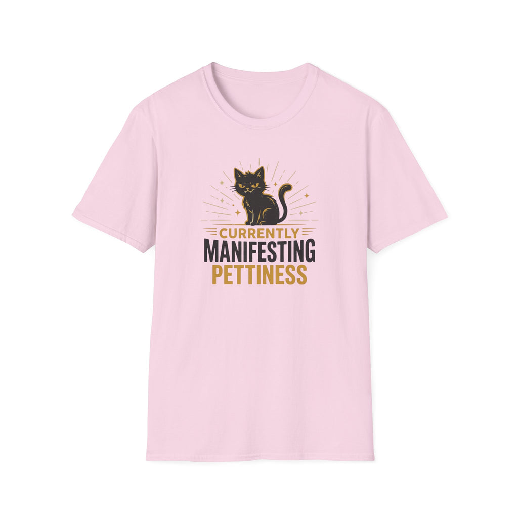 Currently Manifesting Pettiness T-Shirt