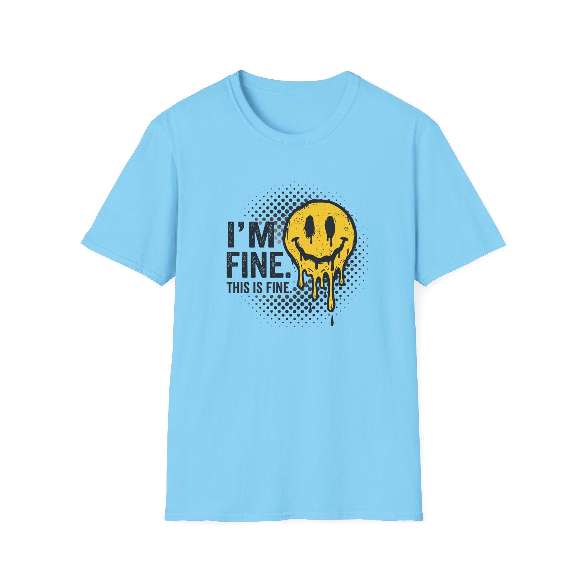 I'M Fine This Is Fine T-Shirt