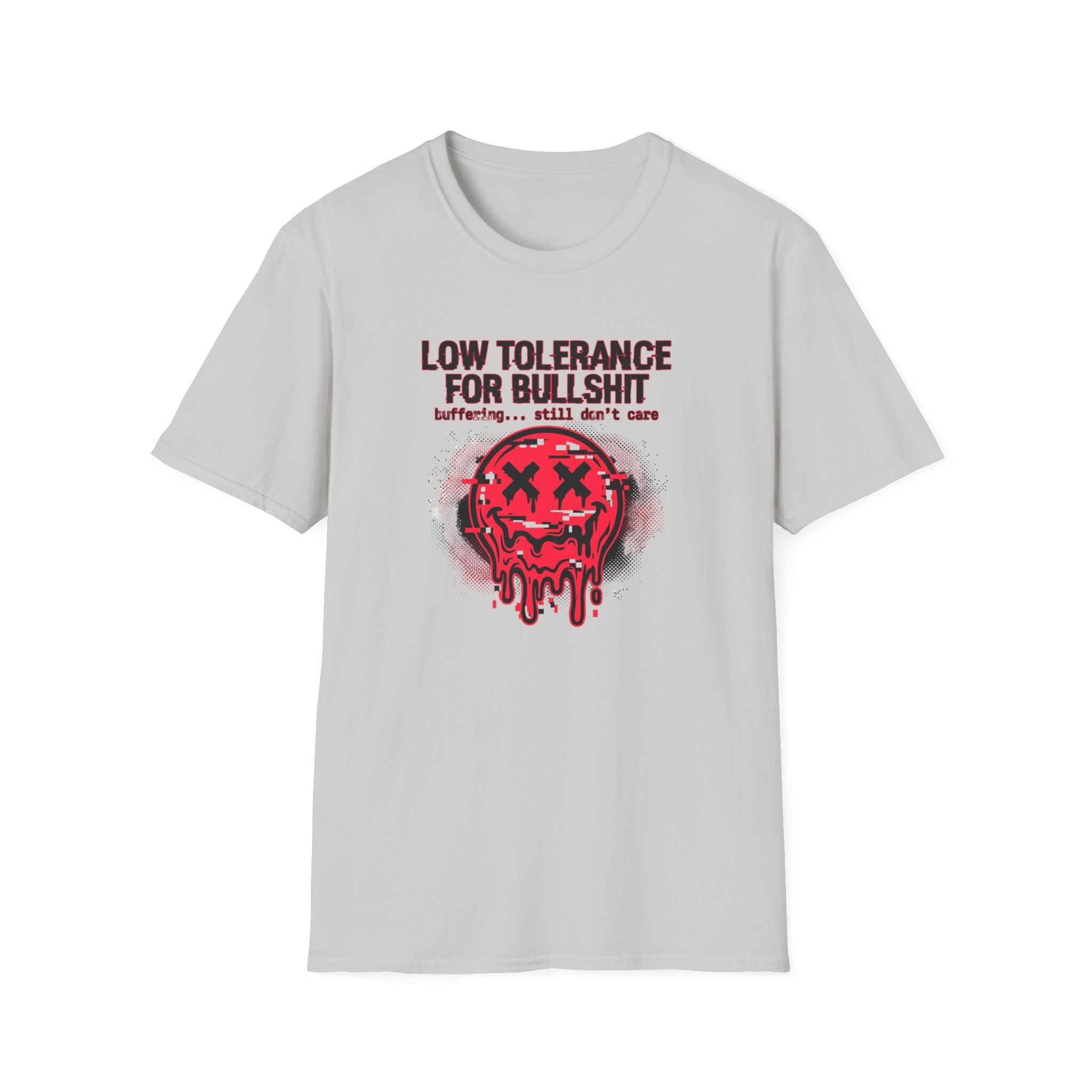 Low Tolerance For Bullshit T-Shirt